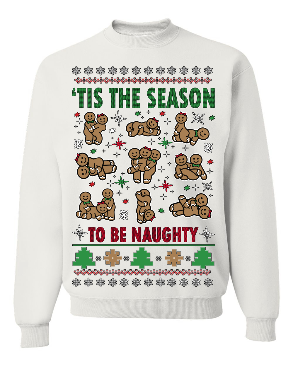 Tis' The Season To Be Naughty Ugly Christmas Sweater Unisex Crewneck Sweatshirt